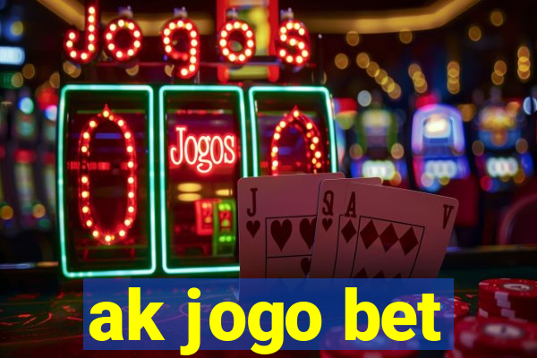 ak jogo bet